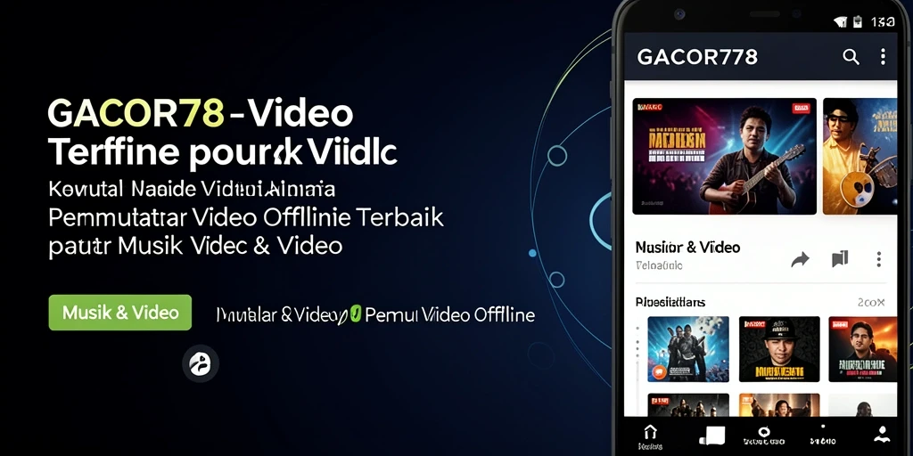 Tampilan antarmuka GACOR78 yang intuitif untuk Pemutar Video Offline.